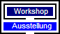 Alle Besucher können die Ausstellung, aber nur einige in den Workshop